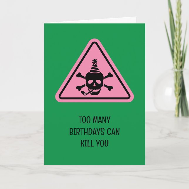 Birthday hazard caution sign punny birthday card (Front)