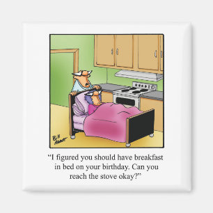 Birthday Humor Breakfast In Bed Magnet