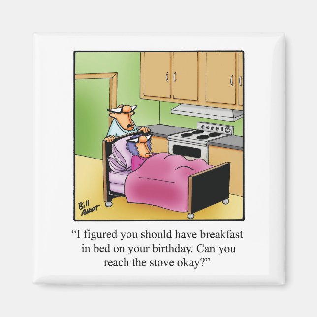 Birthday Humor Breakfast In Bed Magnet (Front)