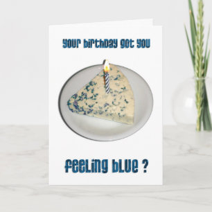Birthday Humour - Blue Cheese Card