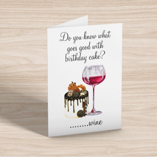 Birthday Humour Drinking Wine Lover Cake Card (Creator Uploaded)