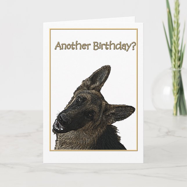 Birthday Humour German Shepherd Illustration Card (Front)