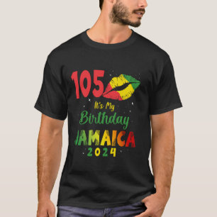 Birthday Jamaica Girl 105th Birthday 2024 Jamaica T-Shirt