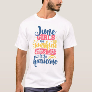Birthday June Girls Are Sunshine Mixed Little Hurr T-Shirt