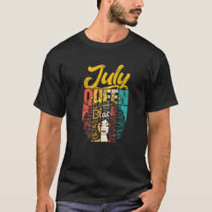 Birthday Junenth Queen Born In July Girls Women Bd T-Shirt