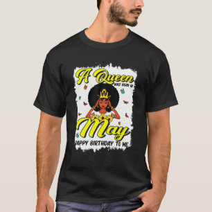 Birthday Junenth Queen Born In May Girls Women Bda T-Shirt