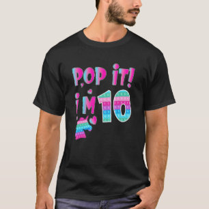 Birthday Kids Pop It I Am 10 Years Old 10th Birthd T-Shirt