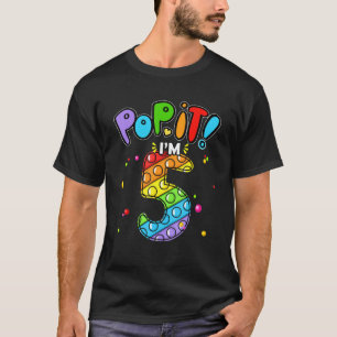 Birthday Kids Pop It I Am 5 Years Old 5th Birthday T-Shirt