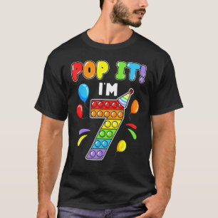 Birthday Kids Pop It I am 7 years old 7th Birthday T-Shirt