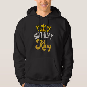 Birthday King Cool Family Dad Son Men Boys Birthda Hoodie