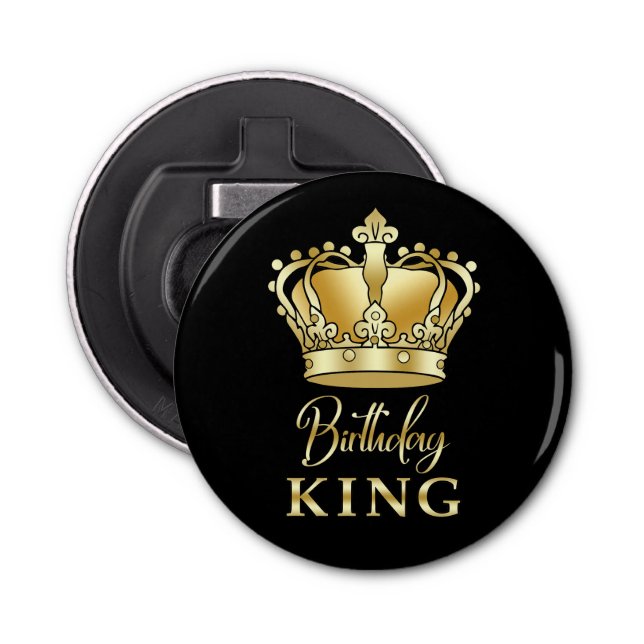 Birthday King Gold Crown Royal Queen Funny Bottle Opener (Front)