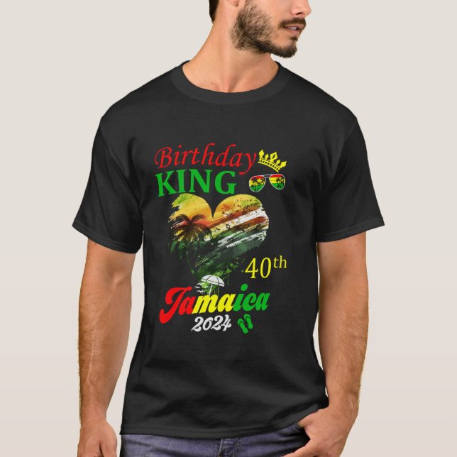 Birthday King Jamaica 40th Party Jamaican Vacation T-Shirt (Front)