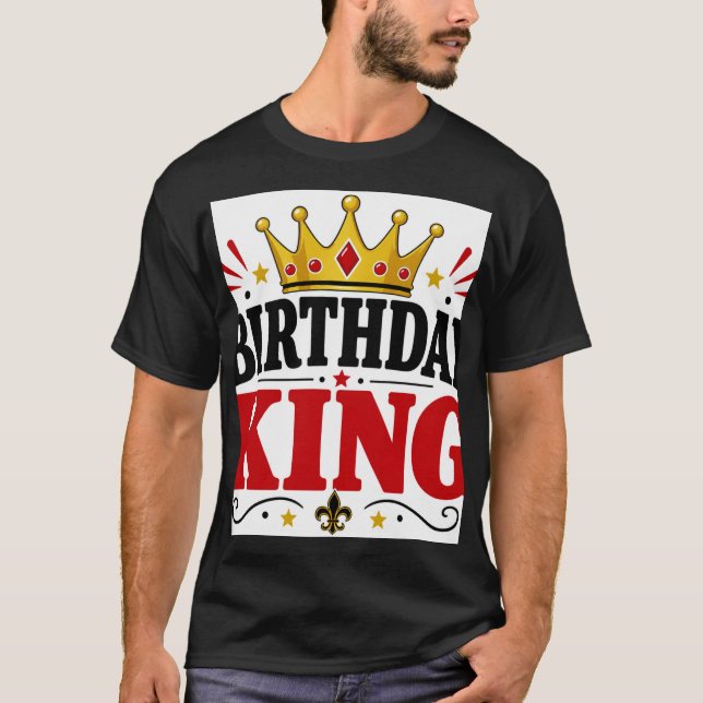Birthday King T-Shirt (Front)