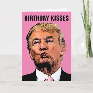 BIRTHDAY KISS DONALD TRUMP GREETING CARDS