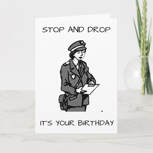 **BIRTHDAY LAWS** FOR THE POLICEWOMAN IN YOUR LIFE CARD (Front)