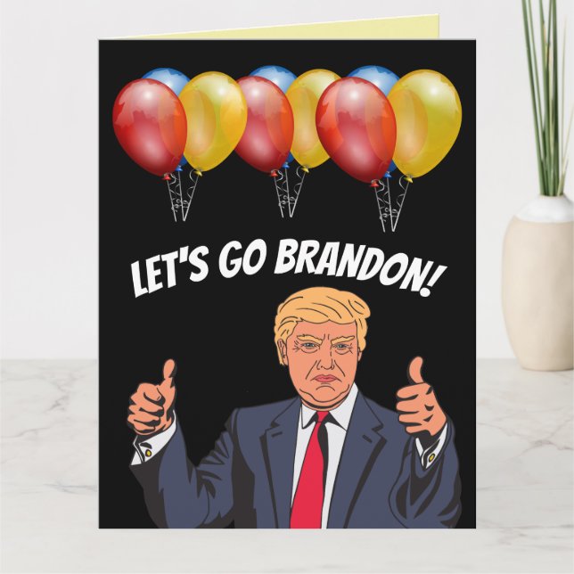 BIRTHDAY LET'S GO BRANDON TRUMP CARDS CARD (Front)