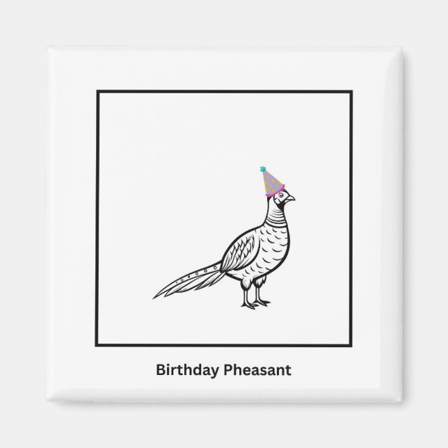 Birthday magnet, birthday pheasant, bird magnet (Front)