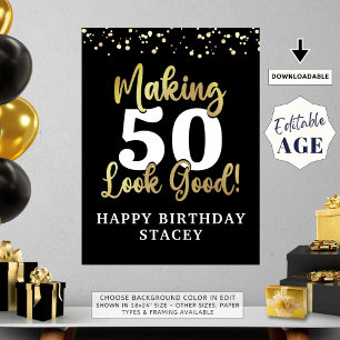 Birthday Making AGE Look Good Black Welcome Sign