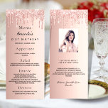 Birthday Menu rose gold pink drips fun facts<br><div class="desc">Birthday party menu card.  Personalize and add a name,  age,  date and the menu. Rose gold,  pink gradient background,  decorated with drips,  paint dripping look.  Black colored letters.
Back: add a photo of the birthday girl,  fun facts and names.</div>