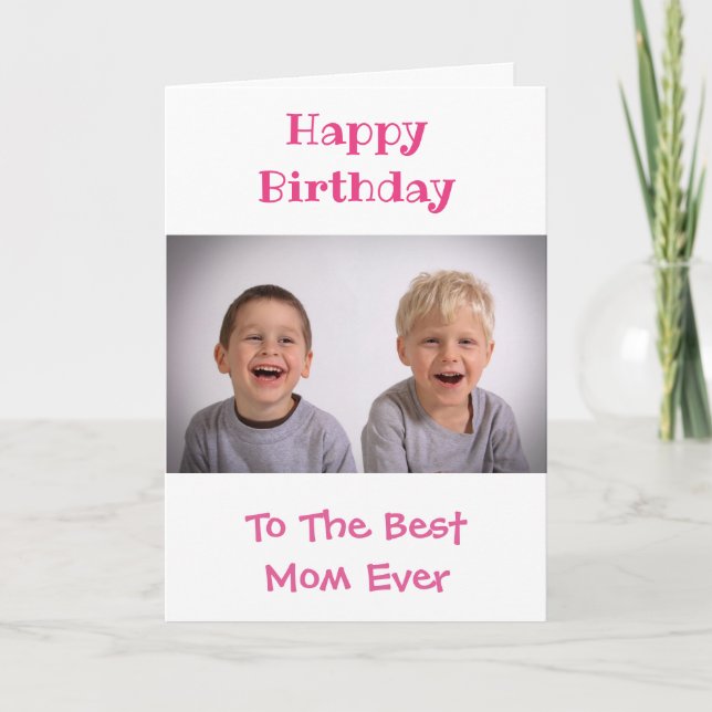 Birthday Mum World's Best Ever Kids Photo Card (Front)