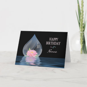BIRTHDAY - Nanna - LOTUS FLOWER IN WATERDROP Card