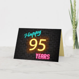 Birthday neon 95 sign on brick card