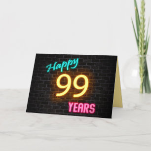 Birthday neon 99 sign on brick card
