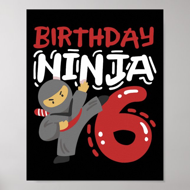 Birthday Ninja 6 Years Old Karate Kids 6th Birthda Poster (Front)