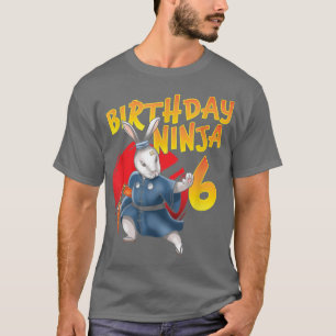 Birthday Ninja Bunny 6 Year Sith Bday Born 2016 Sa T-Shirt