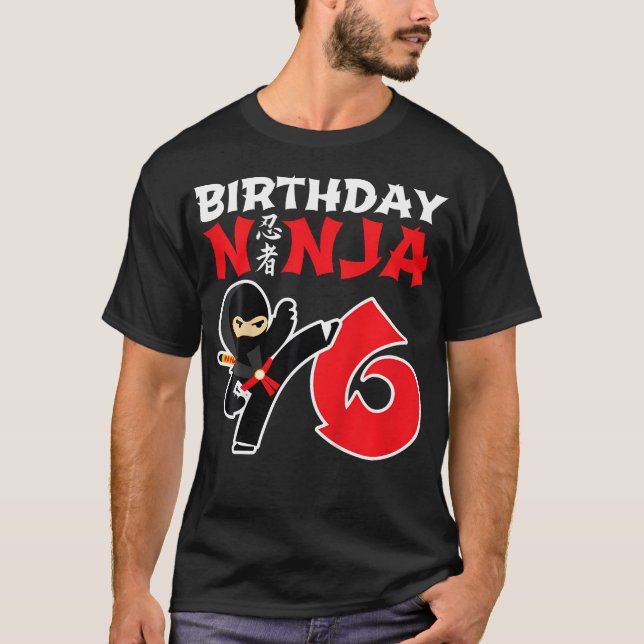 Birthday Ninja Shirt - 6 Year Old Ninja Birthday P (Front)