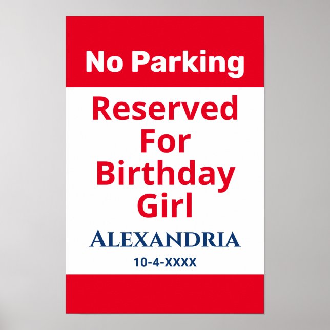 Birthday No Parking Reserved Fun Personalise Poster (Front)