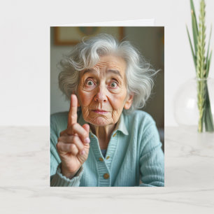 Birthday Old Lady Humourous Advice Card