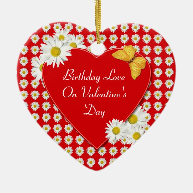 Birthday on Valentine's Day Daisy Heart Ornament (Front)