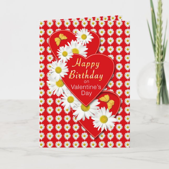 Birthday on Valentine's Day Daisy Hearts Card (Front)