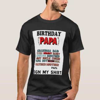 Birthday Papa It's Sign Funny My Graphic T-Shirt
