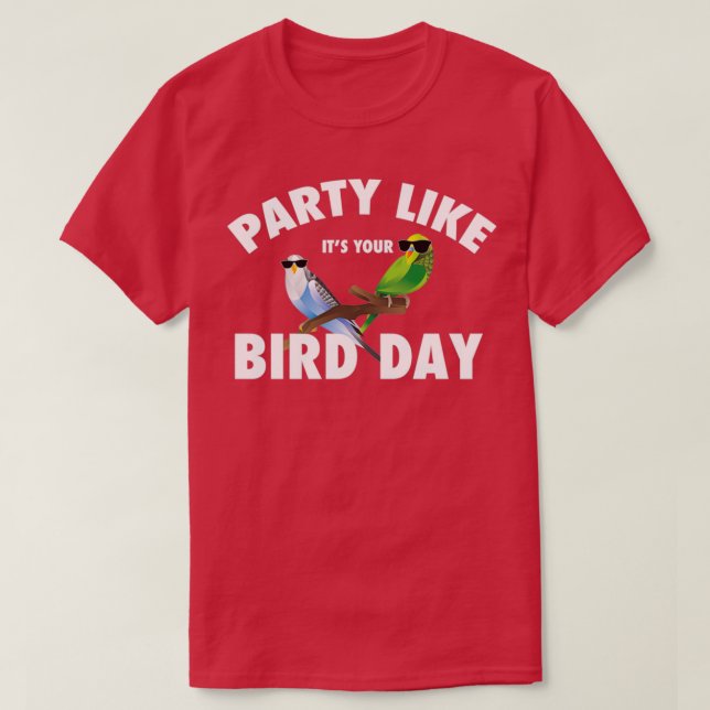 Birthday Parakeet Parrot Bird Quacker Lover Gift T-Shirt (Design Front)