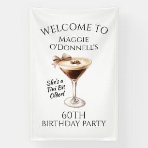 Birthday Party Banner 60th Espresso Martini