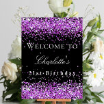 Birthday party black purple glitter welcome poster<br><div class="desc">A welcome board for a girly and glamourous 21st (or any age) birthday party.  A stylish black background decorated with purple faux glitter,  sparkles.   Personalise and add a name and age 21.  White letters.</div>