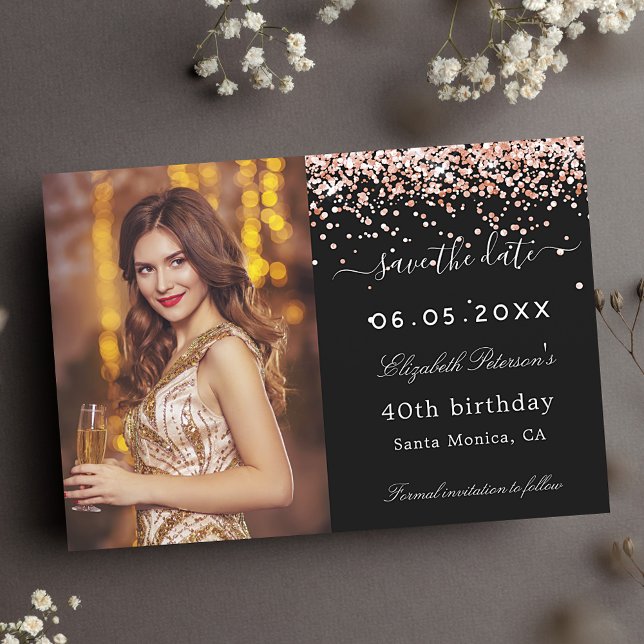 Birthday party black rose gold sparkles photo save the date (Creator Uploaded)