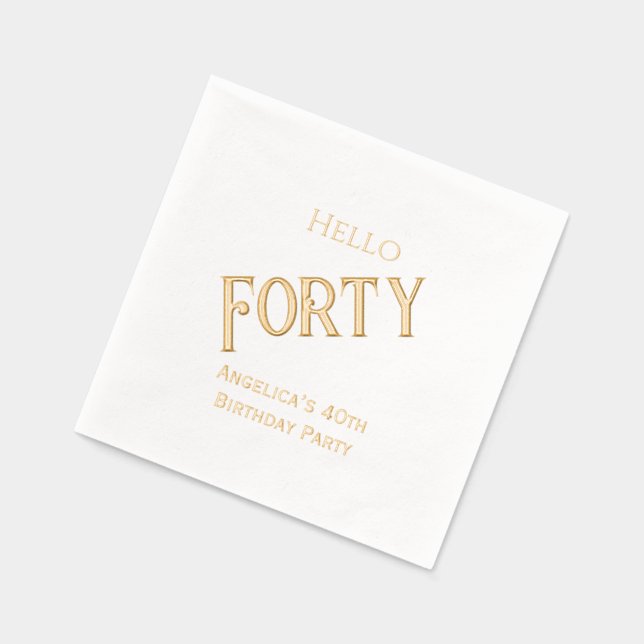 Birthday Party Fill in Your Age Hello Forty #2 Foil Napkins (Left)