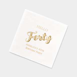 Birthday Party Fill in Your Age Hello Forty Foil Napkins