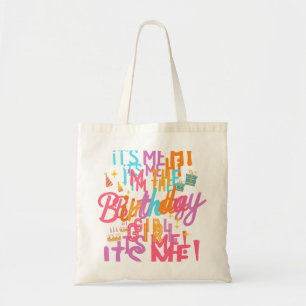 Birthday Party Hi Its Me Im The Birthday Girl Tote Bag
