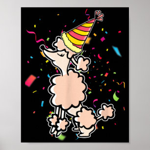 Birthday Party Pet Animal Poodle Poster