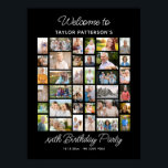 Birthday Party Photo Collage, Simple, Fun Welcome  Poster<br><div class="desc">This super fun photo collage birthday party sign is perfect for welcoming your guests and birthday guy or gal. The design features 36 various shaped photos and your custom text. You can change the text and colors - so easy to customize, Simple yet so meaningful - this template is very...</div>