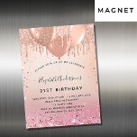 Birthday party pink rose gold invitation magnet<br><div class="desc">A rose gold and blush pink gradient background. Decorated with rose gold,  pink faux glitter drips,  paint dripping look and balloons.  Personalise and add a name and party details. The name is written with a hand lettered style script</div>