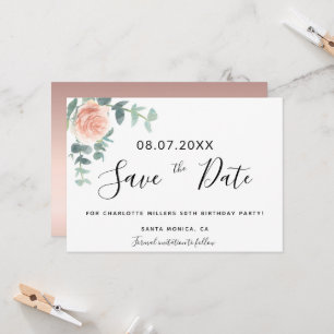 Birthday party rose gold floral save the date