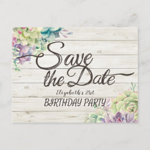 Birthday Party Save The Date Succulent Rustic Wood Invitation Postcard