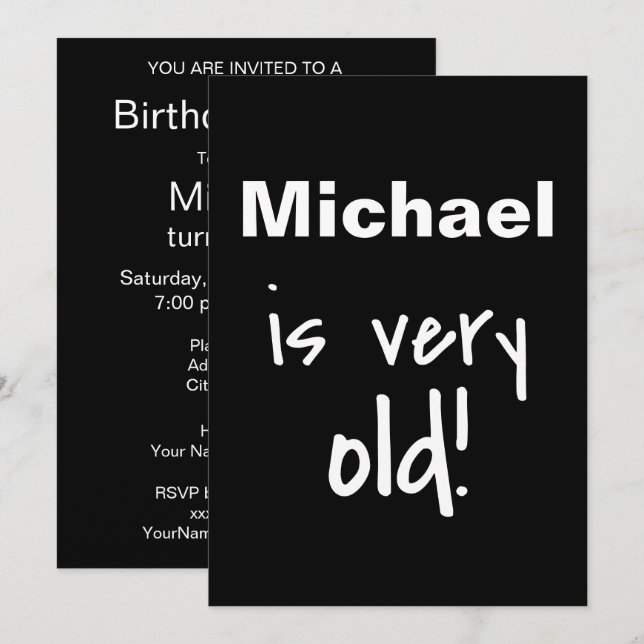 Birthday Party You Are Old Black Customised Invitation (Front/Back)