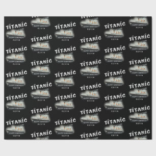 Birthday Personalised Name Titanic Wrapping Paper