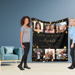 Birthday photo collage black gold best friends fleece blanket<br><div class="desc">A gift from friends for a woman's 21st birthday, celebrating her life with a collage of 6 of your high quality photos of her, her friends, family, interest or pets. Personalise and add her name, age 21 and your names. Golden text. A chic, classic black background colour. Her name is...</div>